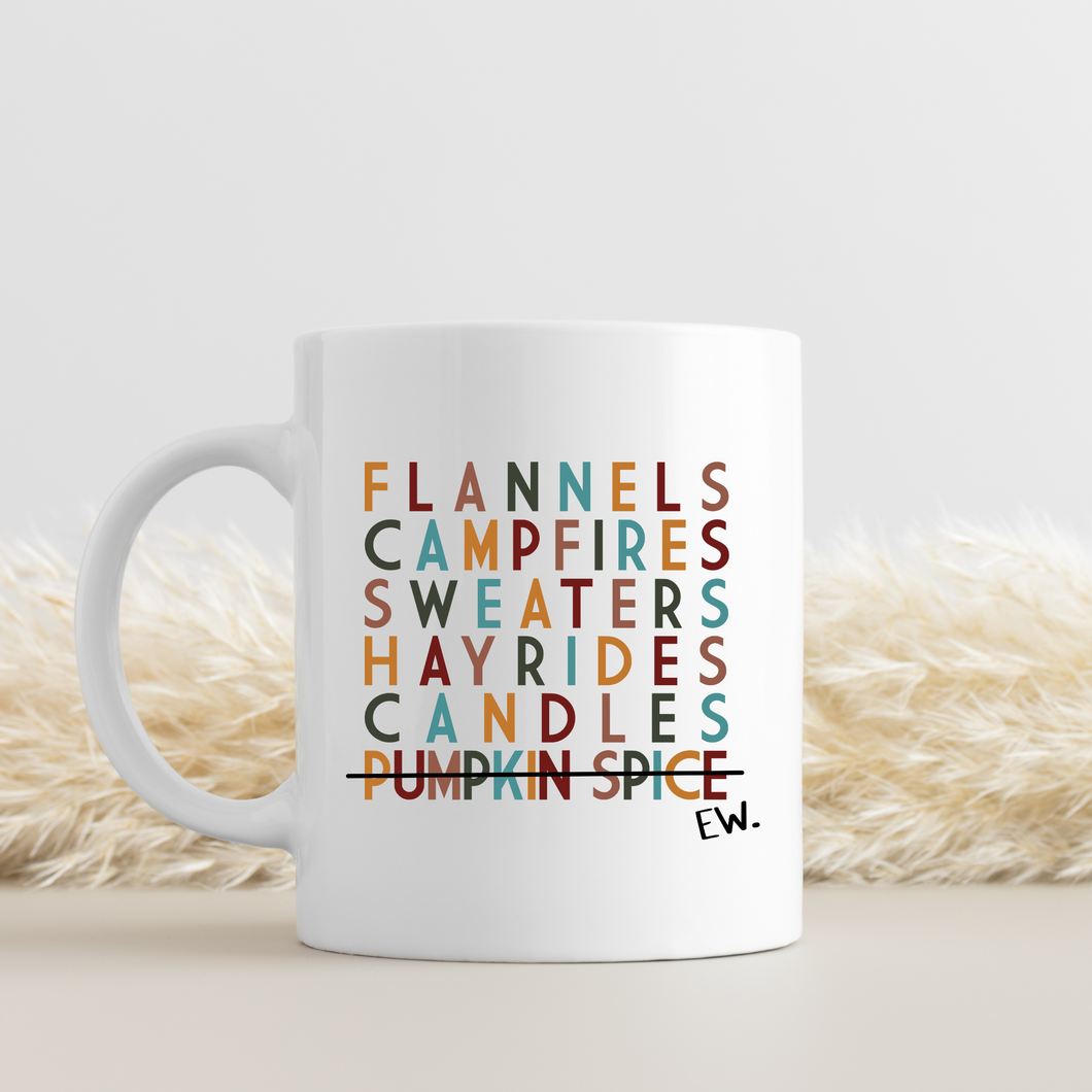 Pumpkins Spice is Ew Coffee Mug
