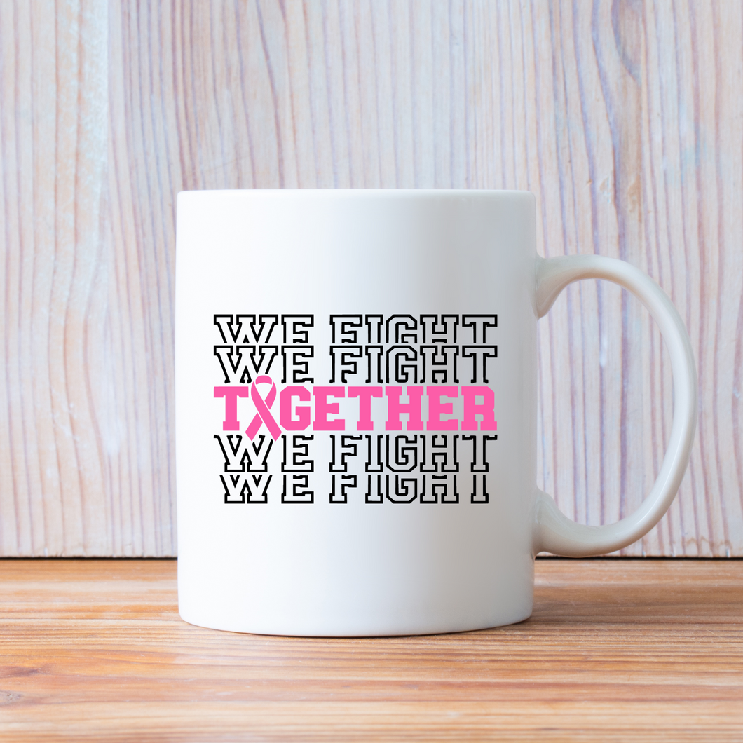 Together We Fight Coffee Mug