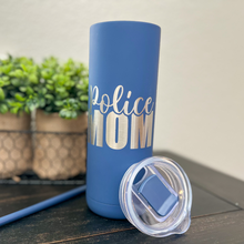 Load image into Gallery viewer, Police Mom Skinny Matte Tumbler
