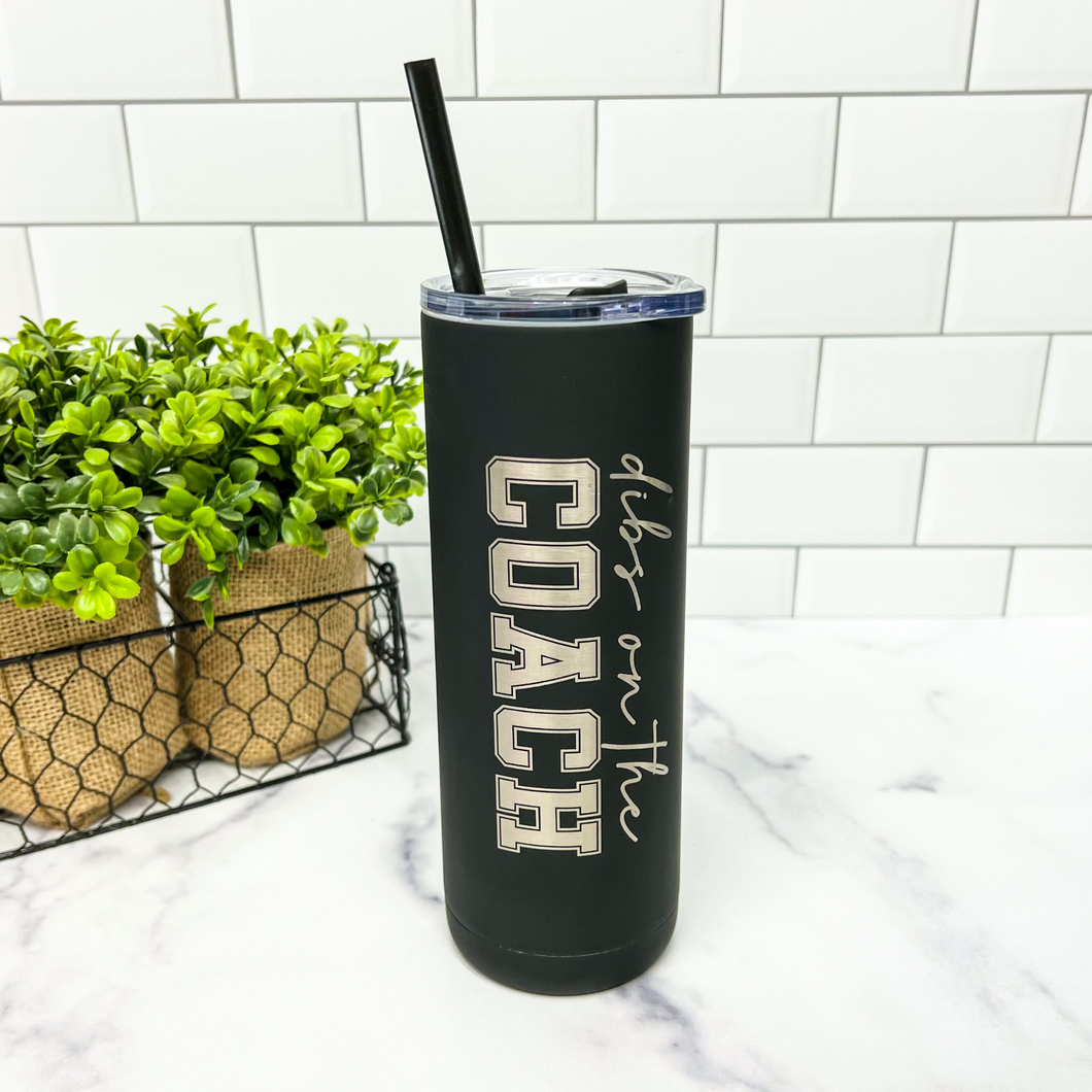 Dibs on the Coach Skinny Matte Tumbler
